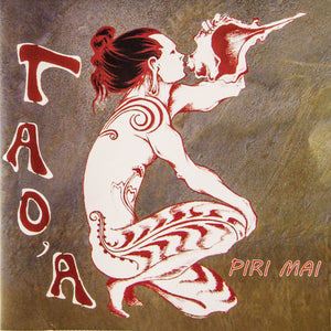 Album Tao'a - Piri mai